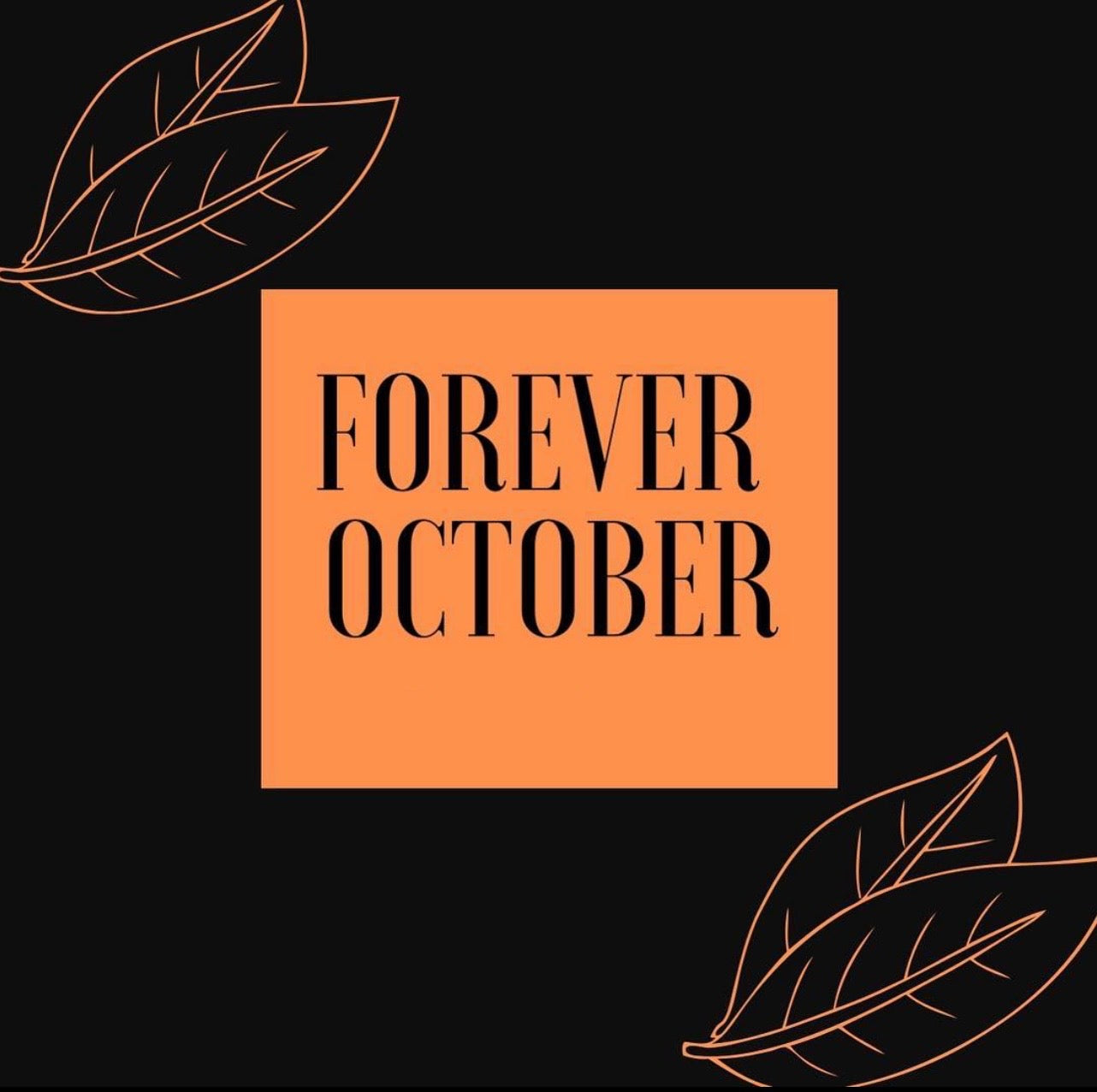Forever October LLC
